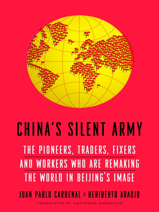 Title details for China's Silent Army by Juan Pablo Cardenal - Available